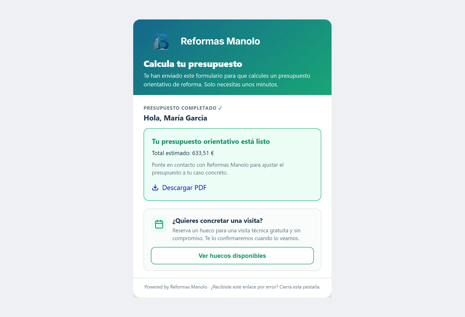 El cliente reserva la visita del presupuesto definitivo vinculada a su presupuesto online